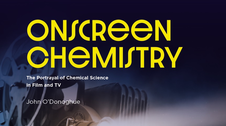 Chemistry in the Movies with Dr John O’Donoghue
